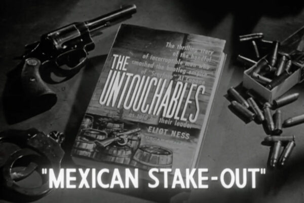 "Mexican Stakeout" originally aired on November 29th, 1959 and finds Eliot Ness venturing across the border to secure a key witness in this episode, which co-starred Martin Landau and Vince Edwards.