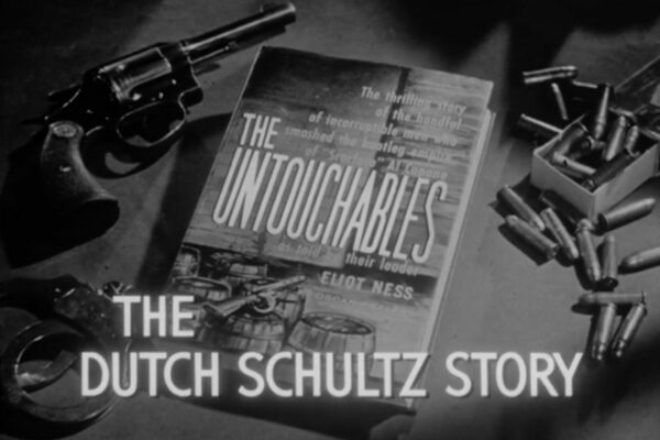 The Dutch Schultz Story originally aired on December 17th, 1959. Ness pursues famous New York mobster Dutch Schultz, who believes everyone has his price.
