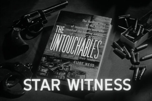 "Star Witness" originally aired on January 21st, 1960 and stars Jim Backus as an accountant on the run from the mob and under the protection of Eliot Ness.